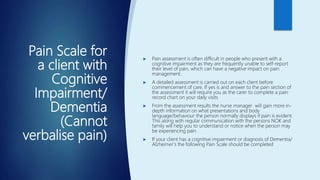 How to use the Pain Scale for your client