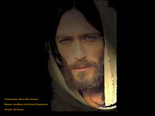 Colaboração: Ilaine Klein Branco Musica: Ave Maria de Richard Clayderman Oração: Pai Nosso 