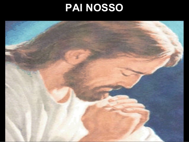 PAI NOSSO
 