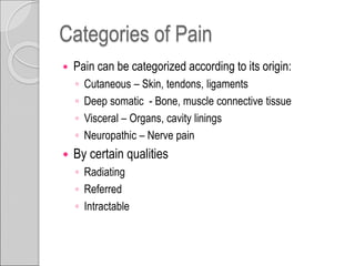 Nervous System, types of pain and pain pathways. | PPT