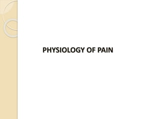 PATHOPHYSIOLOGY AND MANAGEMEMENT OF PAIN | PPTX
