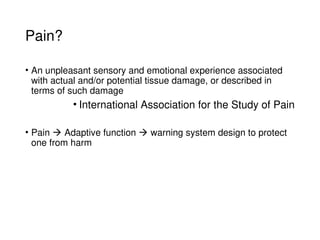 Pain Rehabilitation the process of managing pain and assessment | PPT