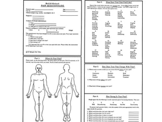 MEASUREMENT OF PAIN :
COMMON ASSESSMENT TOOLS
1. Unidimensional Scales
Visual Analogue Scale
Numeric Rating Scale
Categorical Scale
2. Multidimensional Scales
Initial Pain Assessment Tool
Brief Pain Inventory
McGill Pain Quessionare
 