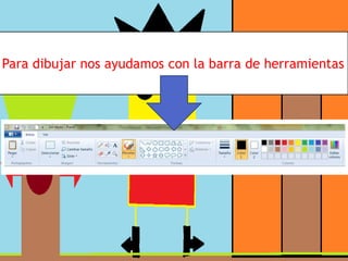 Para dibujar nos ayudamos con la barra de herramientas

 