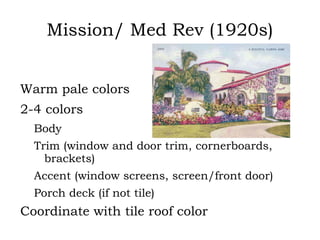 Choosing Exterior Colors for your Historic Florida House