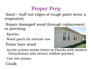 Porch deck (if not tile) </li></ul><li>Coordinate with tile roof color </li></ul>