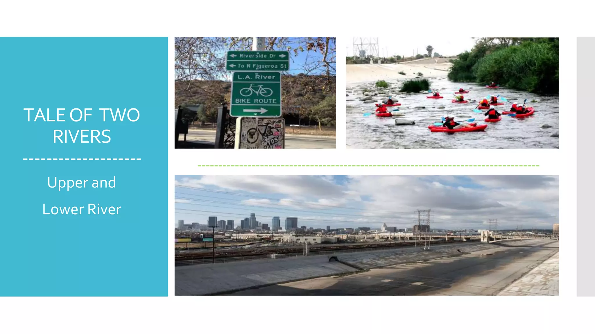 TALEOF TWO
RIVERS
--------------------
Upper and
Lower River
----------------------------------------------------------------------------------
 