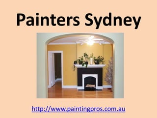 Painters Sydney



 http://www.paintingpros.com.au
 