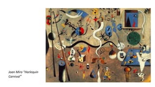 Joan Miro "Harlequin
Carnival"
 