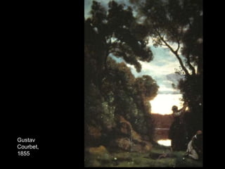 Gustav
Courbet,
1855
 