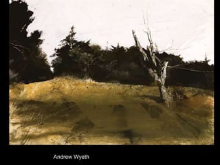 Andrew Wyeth
 