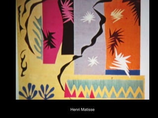 Henri Matisse
 