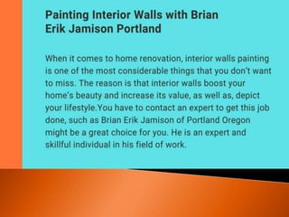 Painting Interior Walls with Brian Erik Jamison Portland