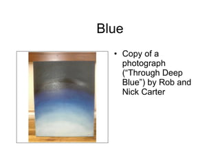 Blue ,[object Object]