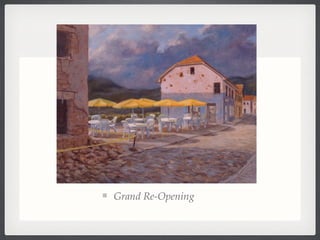 Grand Re-Opening 