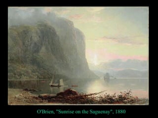 O'Brien, "Sunrise on the Saguenay", 1880
 