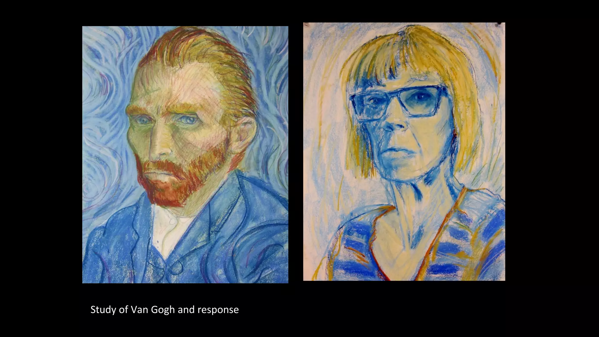 Study of Van Gogh and response
 