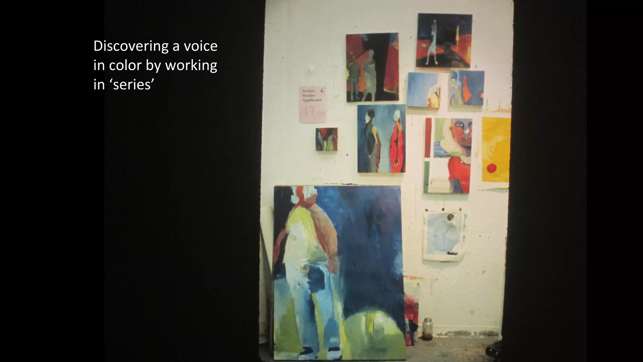 Discovering a voice
in color by working
in ‘series’
 