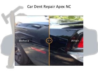 Car Dent Repair Apex NC
 