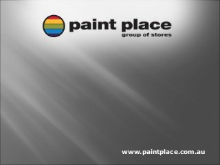 www.paintplace.com.au
 