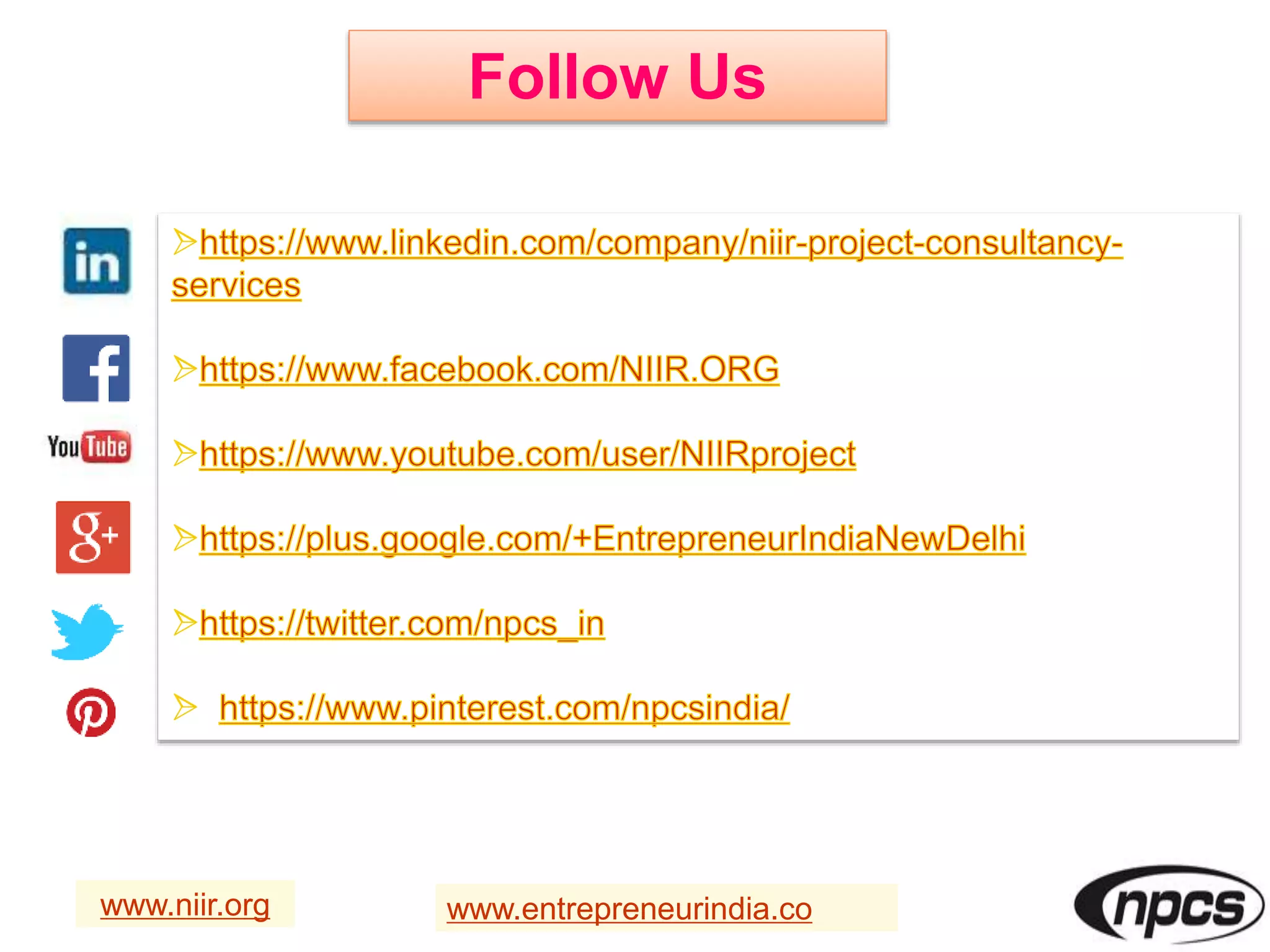 www.niir.org
Follow Us
www.entrepreneurindia.co
 