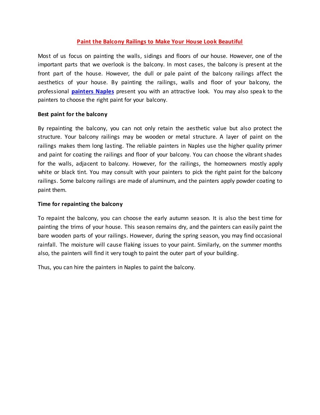 Paint the Balcony Railings to Make Your House Look Beautiful