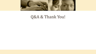 Q&A & Thank You!
 