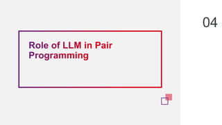 Pair Programming with a Large Language Model | PPTX