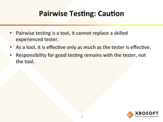 Pairwise testing - Strategic test case design | PDF