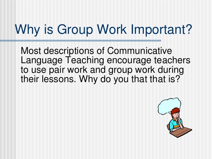 Why Group Work 56