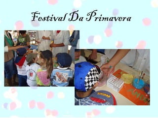 Festival Da Primavera 