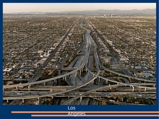 Los
Angeles
 