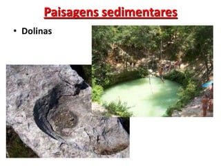 Paisagens sedimentaresChaminés de fada