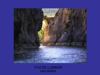 FOZ DE LUMBIER NAVARRA