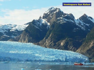 Ventisquero San Rafael 