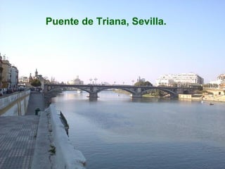 Puente de Triana, Sevilla. 