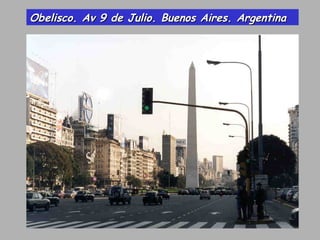 Obelisco. Av 9 de Julio. Buenos Aires. Argentina 