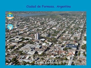 Ciudad de Formosa. Argentina 