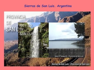 Sierras de San Luis. Argentina 