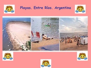 Playas. Entre Ríos. Argentina 