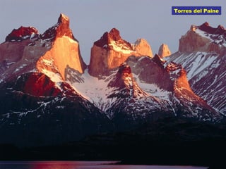 Torres del Paine
 