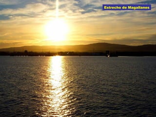 Estrecho de Magallanes
 