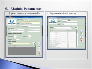 Ingreso empresa y sus sucursales. Ingresos usuarios al sistema. . 