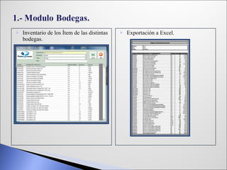 Inventario de los Ítem de las distintas bodegas. Exportación a Excel. . 