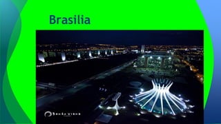 Brasilia

 