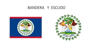BANDERA Y ESCUDO
 