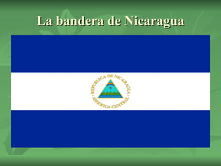 La bandera de Nicaragua 