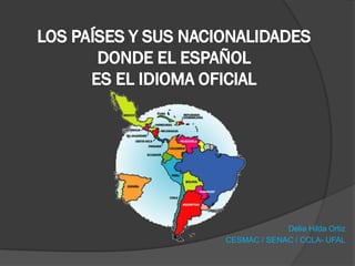 Delia Hilda Ortiz 
CESMAC / SENAC / CCLA-UFAL  