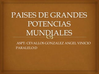 ASPT: CEVALLOS GONZALEZ ANGEL VINICIO
PARALELO:D
 