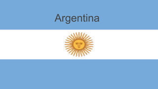 Argentina

 